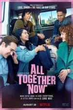 Watch All Together Now 123MovieFree