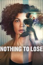 Watch Nothing to Lose 123MovieFree