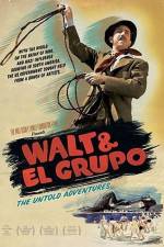 Watch Walt & El Grupo 123MovieFree