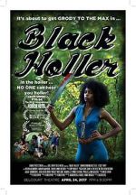 Watch Black Holler 123MovieFree