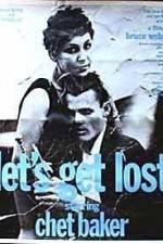Watch Let's Get Lost 123MovieFree