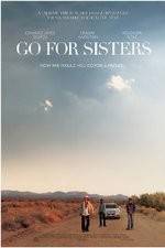 Watch Go for Sisters 123MovieFree