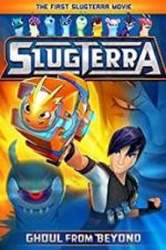 Watch Slugterra: Ghoul from Beyond 123MovieFree