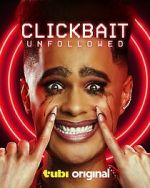 Watch Clickbait: Unfollowed 123MovieFree