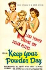 Watch Keep Your Powder Dry 123MovieFree