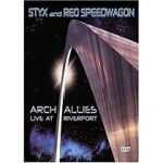 Watch Styx and Reo Speedwagon: Arch Allies - Live at Riverport 123MovieFree