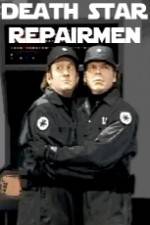 Watch Death Star Repairmen 123MovieFree