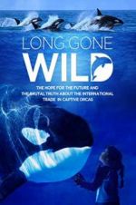 Watch Long Gone Wild 123MovieFree