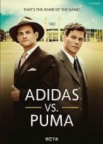 Watch Duell der Brder - Die Geschichte von Adidas und Puma 123MovieFree