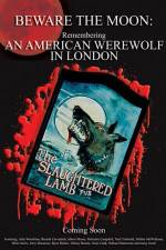 Watch Beware the Moon Remembering 'An American Werewolf in London' 123MovieFree