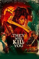Watch They Will Kill You 123MovieFree