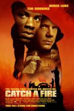 Watch Catch a Fire 123MovieFree