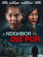 Watch A Neighbor to Die For 123MovieFree