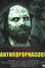 Watch Anthropophagous 2000 123MovieFree