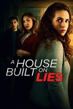 Watch A House Built on Lies 123MovieFree