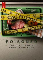 Watch Poisoned: The Dirty Truth About Your Food 123MovieFree