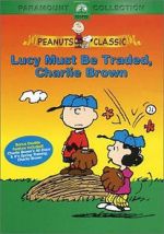 Watch Lucy Must Be Traded, Charlie Brown (TV Short 2003) 123MovieFree