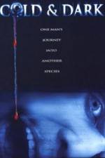 Watch Cold and Dark 123MovieFree