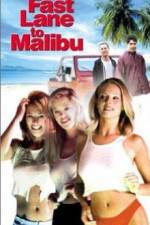 Watch Fast Lane to Malibu 123MovieFree