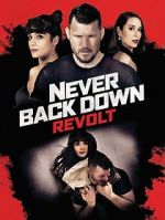 Watch Never Back Down: Revolt 123MovieFree