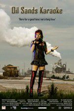 Watch Oil Sands Karaoke 123MovieFree