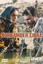 Watch Born Under Libra 123MovieFree