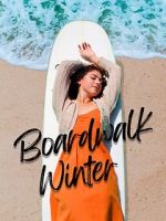 Watch Boardwalk Winter 123MovieFree