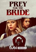 Watch Prey for the Bride 123MovieFree