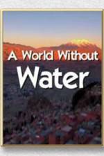 Watch A World Without Water 123MovieFree