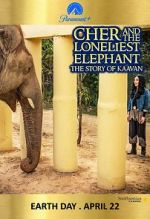 Watch Cher and the Loneliest Elephant 123MovieFree