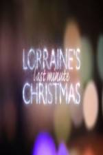 Watch Lorraine's Last Minute Christmas 123MovieFree