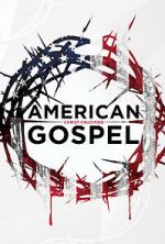 Watch American Gospel: Christ Crucified 123MovieFree