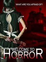 Watch Welcome to Horror 123MovieFree
