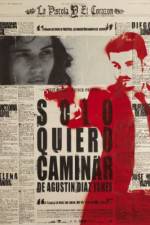 Watch Solo quiero caminar 123MovieFree