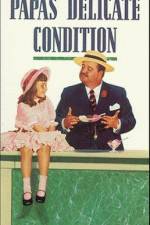 Watch Papa's Delicate Condition 123MovieFree