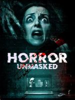 Watch Horror Unmasked 123MovieFree