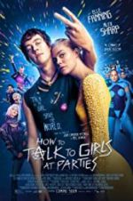 Watch How to Talk to Girls at Parties 123MovieFree