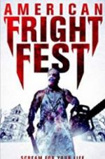 Watch American Fright Fest 123MovieFree