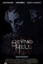 Watch Beyond Hell 123MovieFree