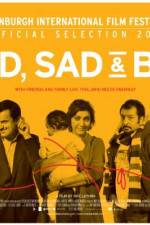 Watch Mad Sad & Bad 123MovieFree