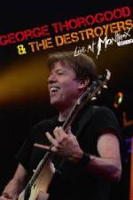 Watch George Thorogood & The Destroyers: Live at Montreux 123MovieFree
