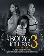 Watch A Body to Kill for 3: Redemption 123MovieFree