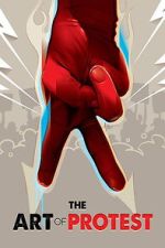 Watch The Art of Protest 123MovieFree