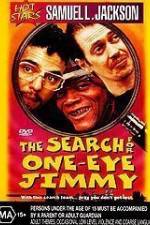 Watch The Search for One-Eye Jimmy 123MovieFree