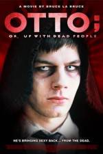 Watch Otto; or, Up with Dead People 123MovieFree