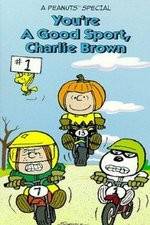 Watch Youre a Good Sport Charlie Brown 123MovieFree