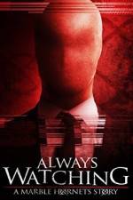 Watch Always Watching: A Marble Hornets Story 123MovieFree