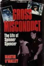 Watch Gross Misconduct The Life of Brian Spencer 123MovieFree