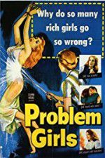 Watch Problem Girls 123MovieFree