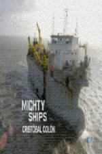 Watch Discovery Channel Mighty Ships Cristobal Colon 123MovieFree